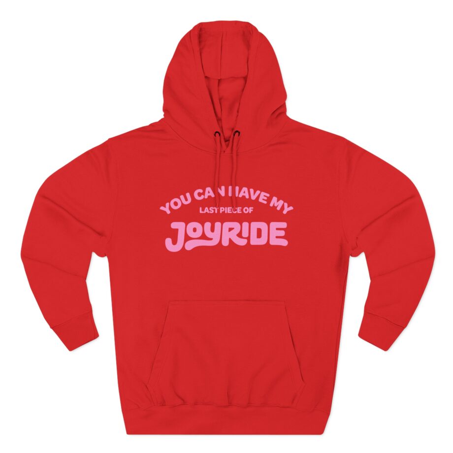 Ryan Trahan You Can Have My Joyride Three-Panel Fleece Hoodie