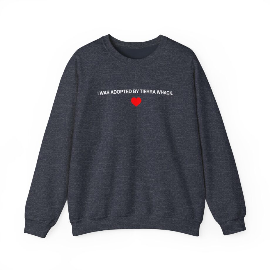 Tierra Whack I Was Adopted by Tierra Unisex Heavy Blend™ Crewneck Sweatshirt
