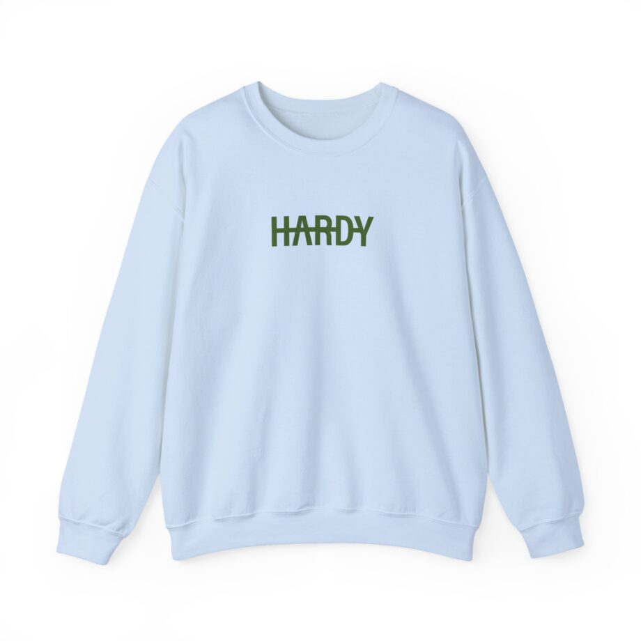 Hardy if You Ever Leave Me Unisex Heavy Blend™ Crewneck Sweatshirt