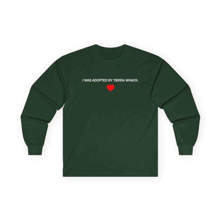 Tierra Whack I Was Adopted by Tierra Unisex Ultra Cotton Long Sleeve Tee