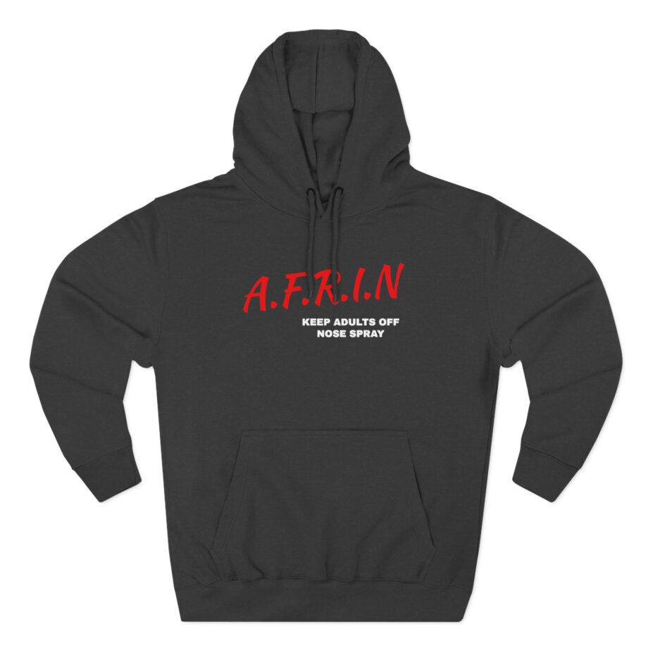 Afrin Keep Adults of Nose Spray Three-Panel Fleece Hoodie