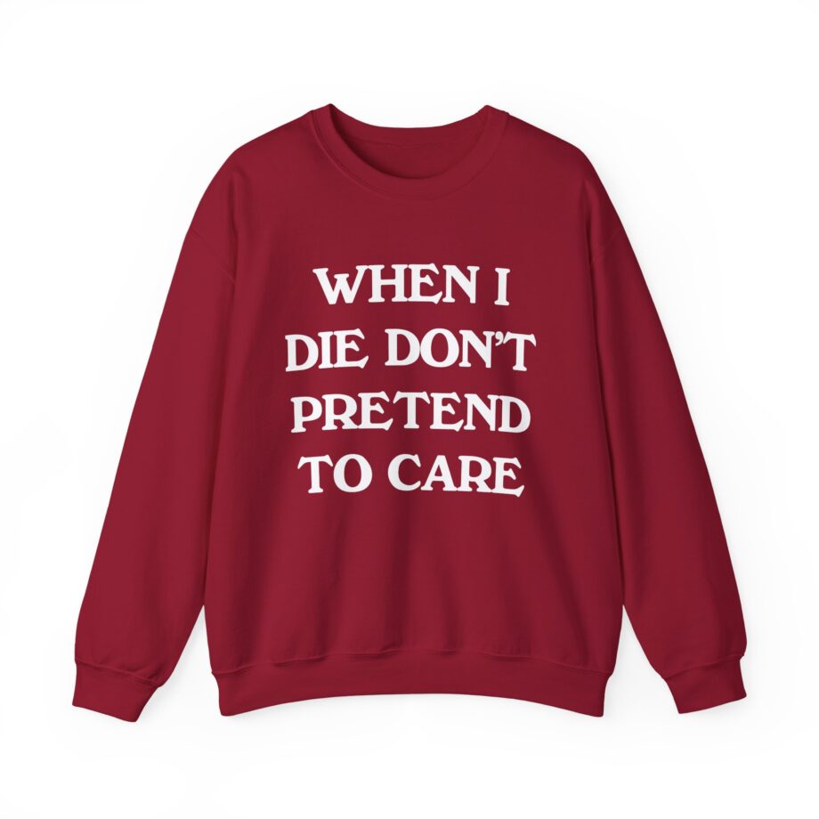 Tierra Whack When I Die Don't Pretend to Care Unisex Heavy Blend™ Crewneck Sweatshirt