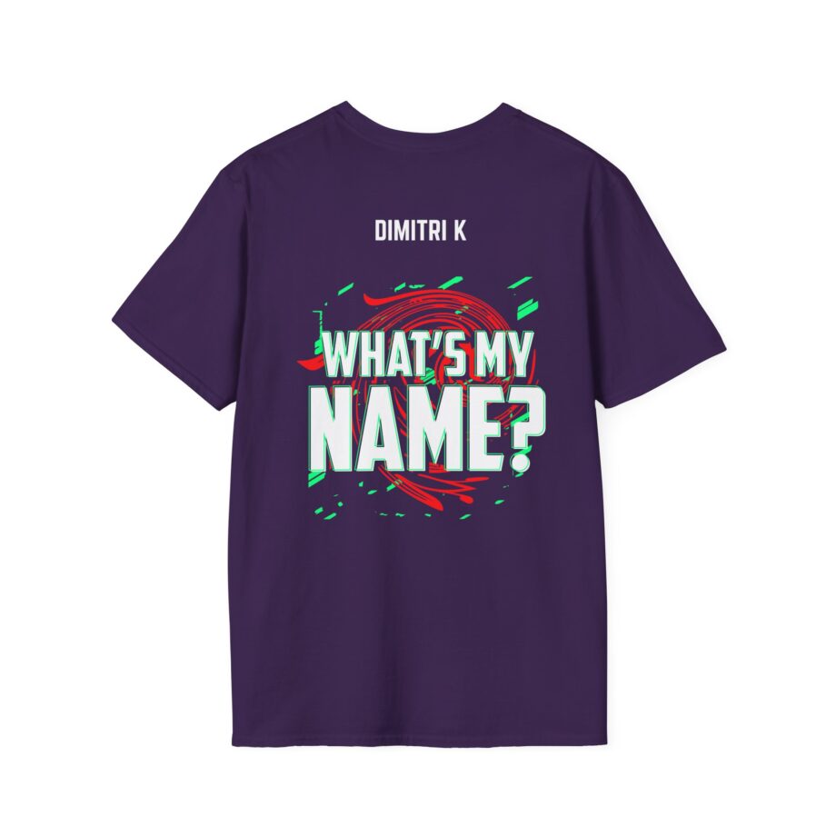 Dimitri K What’s My Name Unisex Softstyle T-Shirt