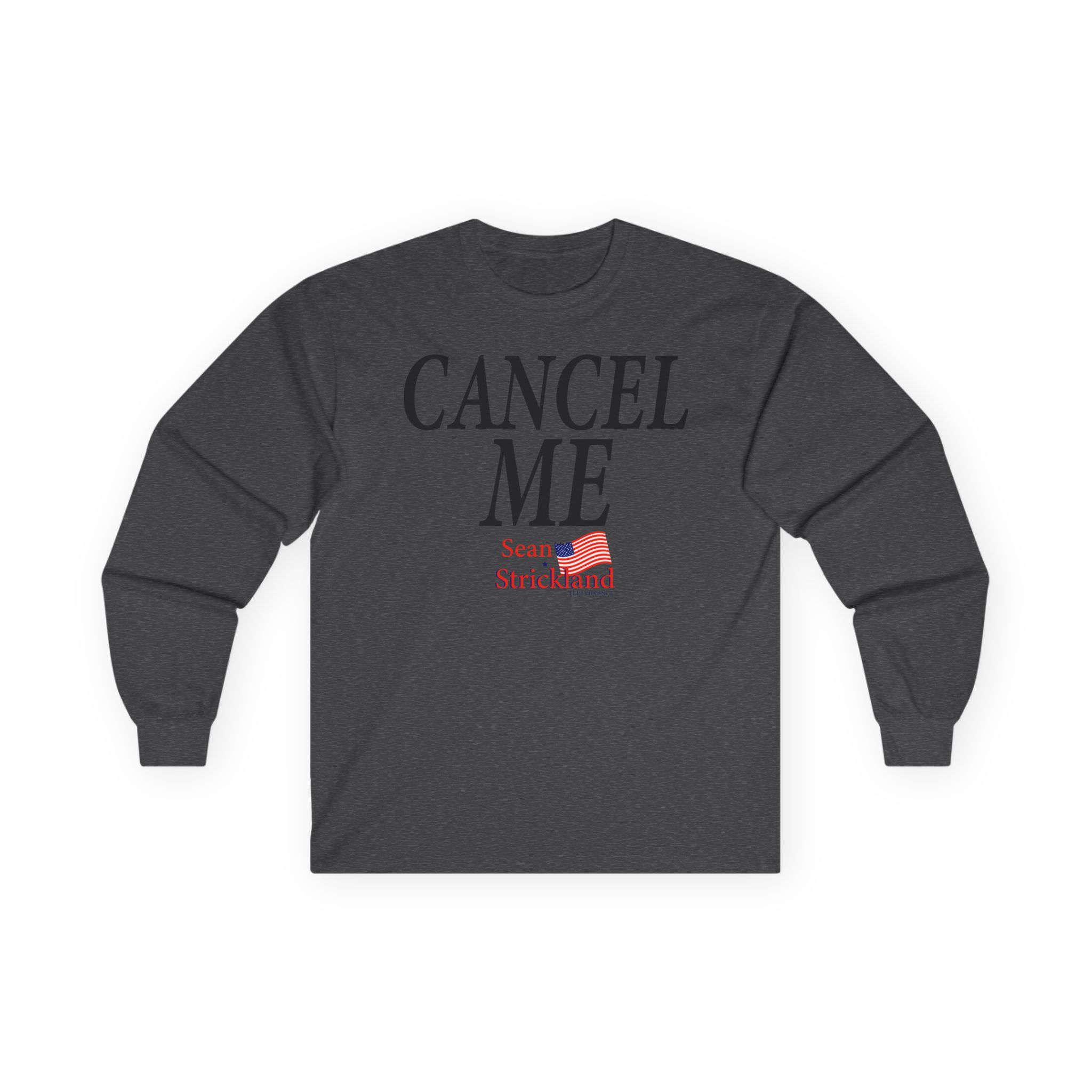 Sean Strickland Cancel Me Unisex Ultra Cotton Long Sleeve Tee