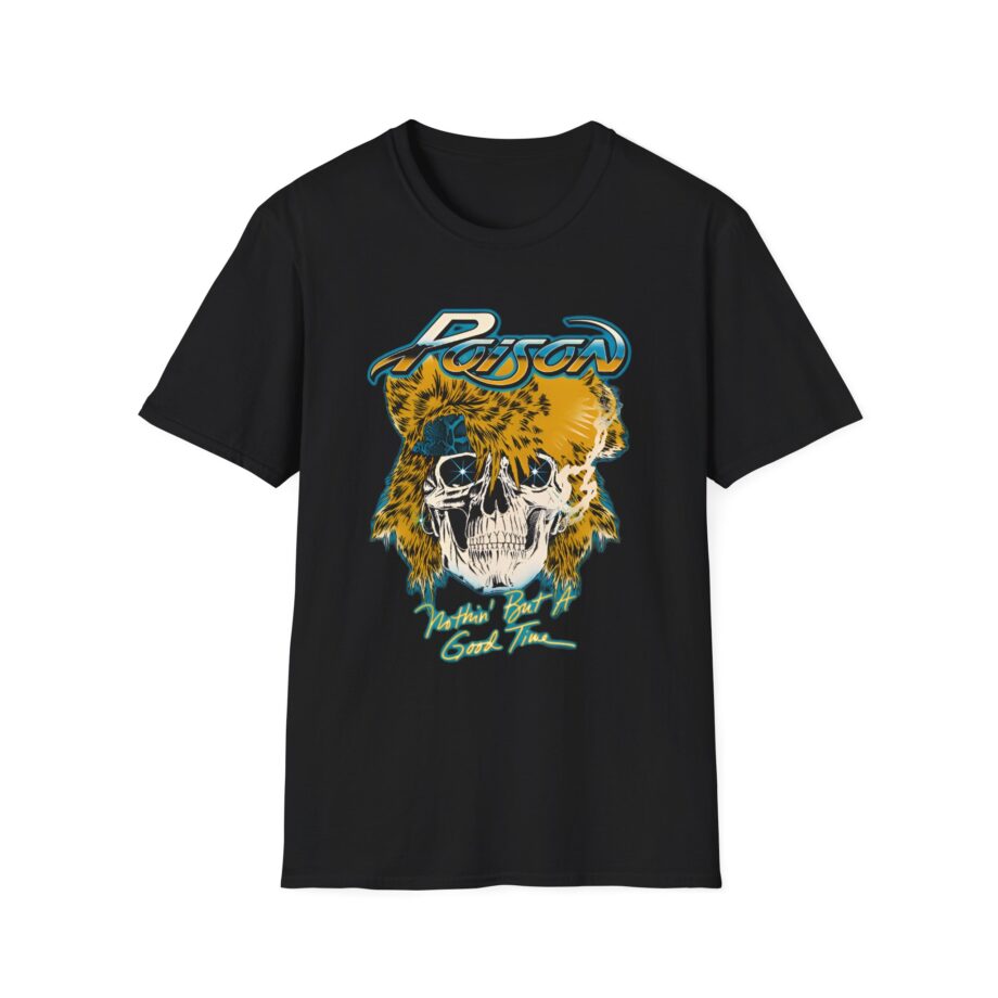 Poison Don't Need Nothin Unisex Softstyle T-Shirt