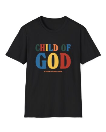Forrest Frank Child of God by Forrest Unisex Softstyle T-Shirt