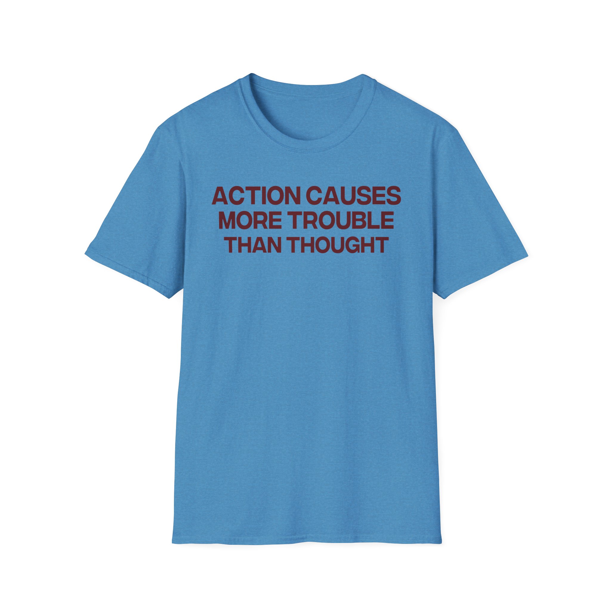 Jenny Holzer Action Causes More Trouble Than Thought Unisex Softstyle T-Shirt