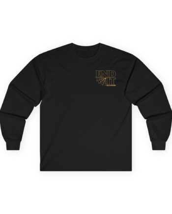 End It Unisex Ultra Cotton Long Sleeve Tee
