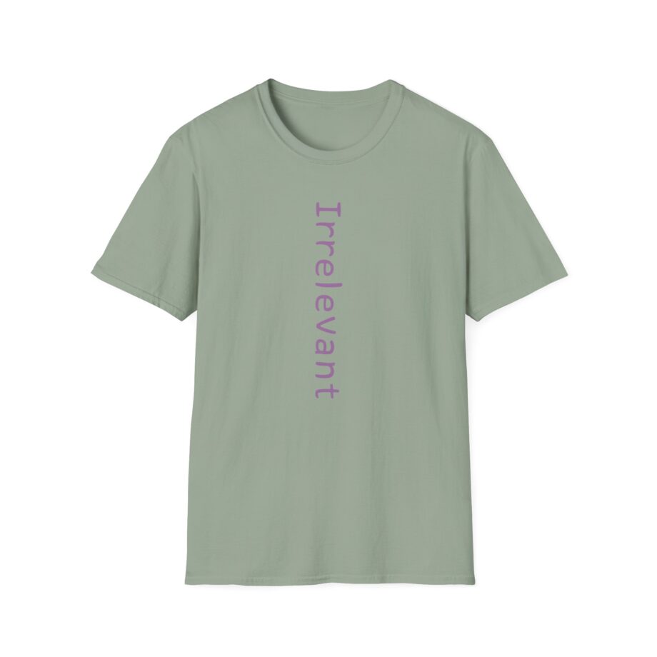 Qtcinderella Irrelevant Unisex Softstyle T-Shirt