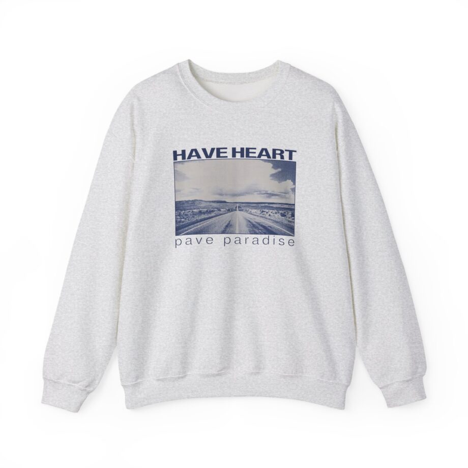Have Heart Pave Paradise Unisex Heavy Blend™ Crewneck Sweatshirt