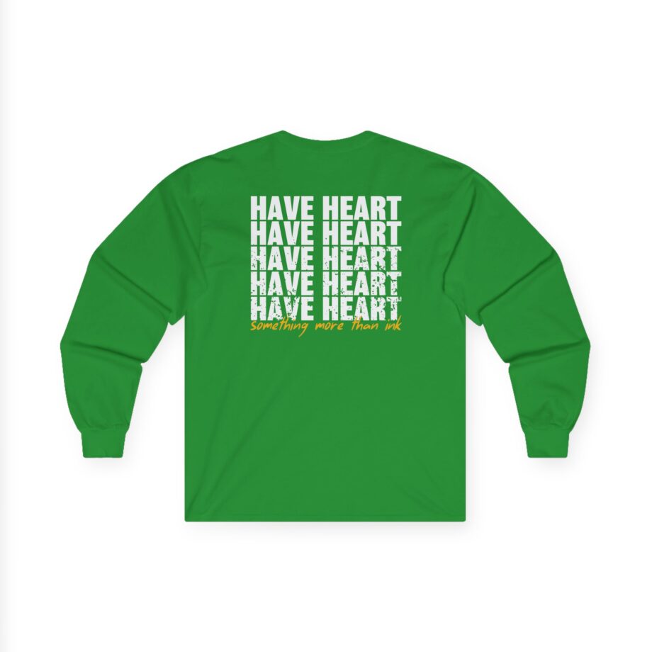 Have Heart Something More Than Ink Unisex Ultra Cotton Long Sleeve Tee