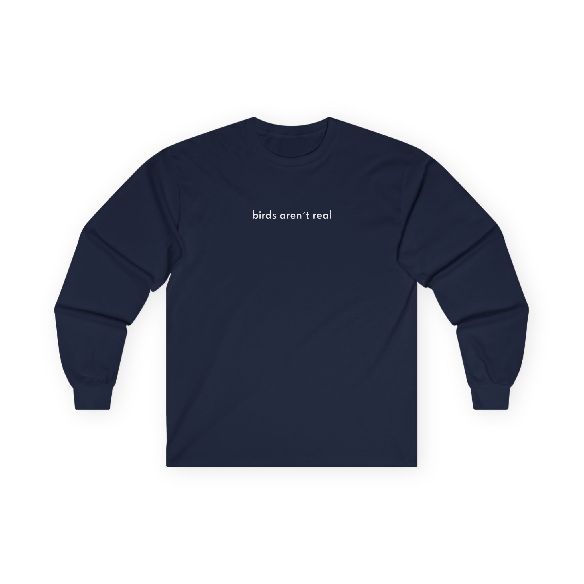 Birds Arent Real Unisex Ultra Cotton Long Sleeve Tee