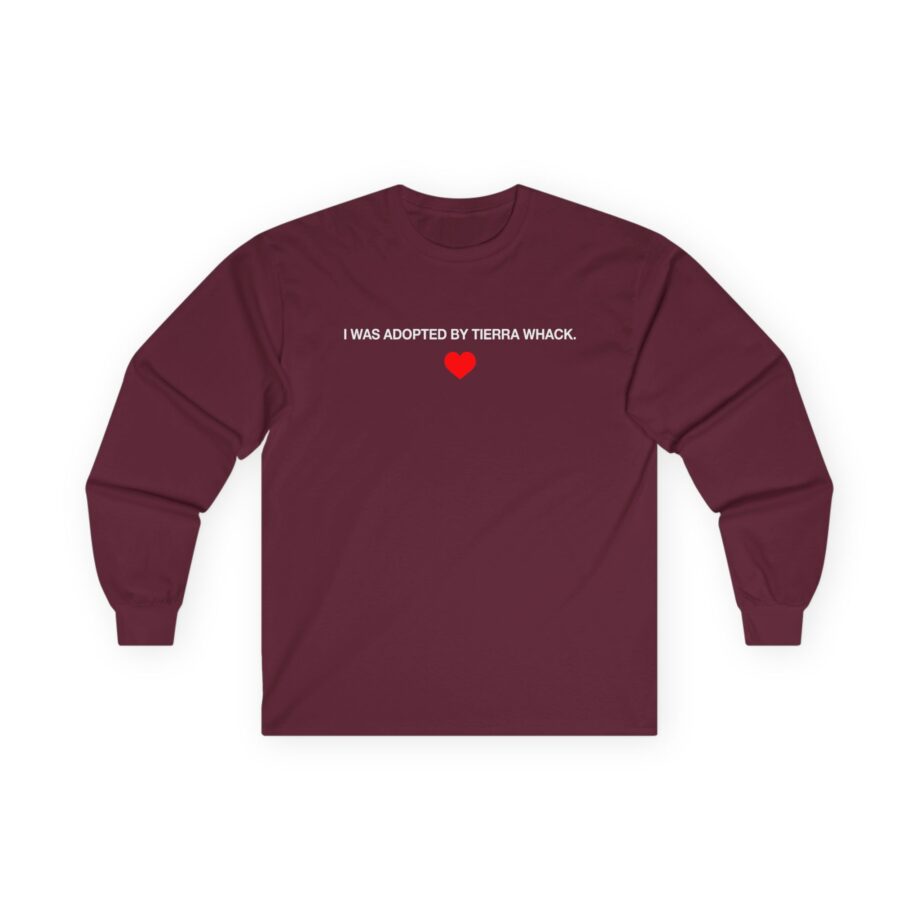 Tierra Whack I Was Adopted by Tierra Unisex Ultra Cotton Long Sleeve Tee