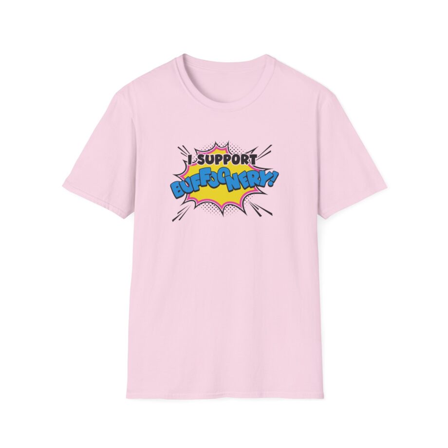 Lofe I Support Buffoonery Unisex Softstyle T-Shirt