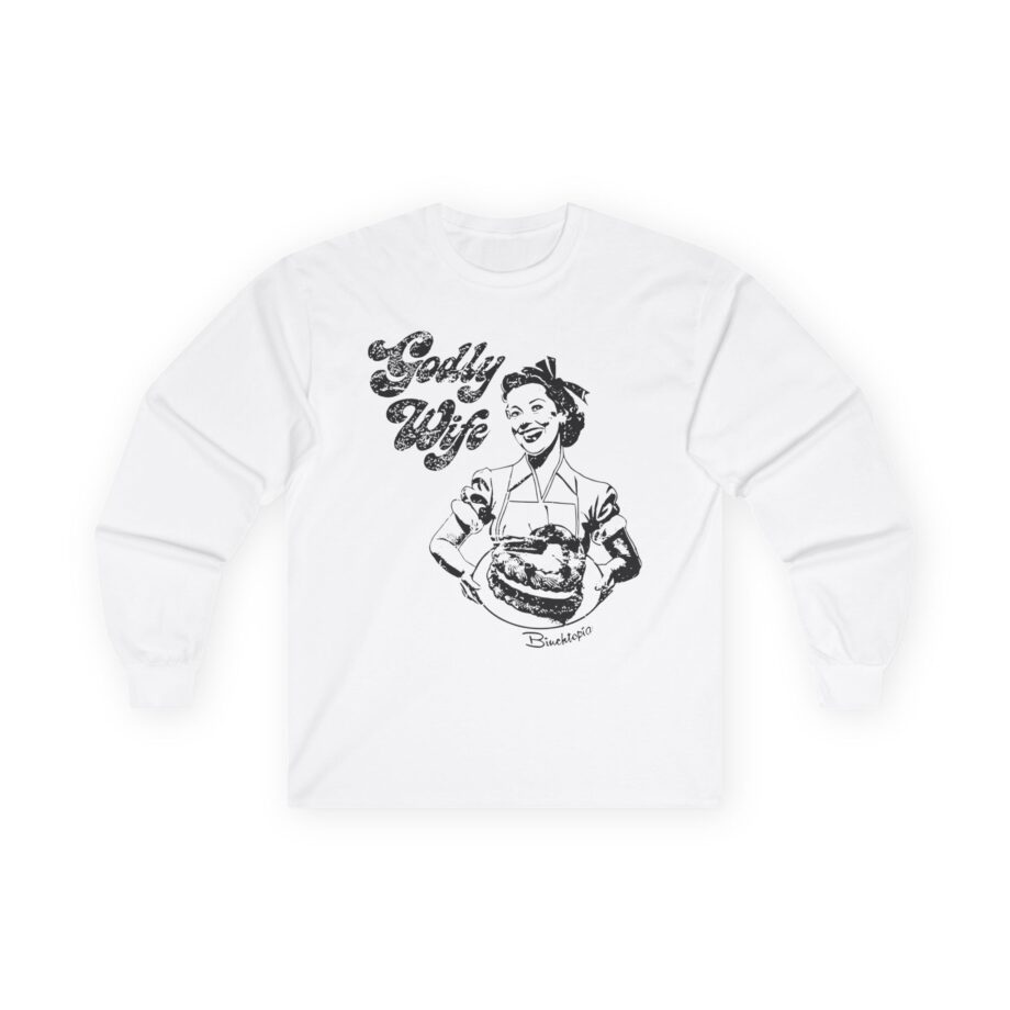 Binchtopia Godly Wife Unisex Ultra Cotton Long Sleeve Tee