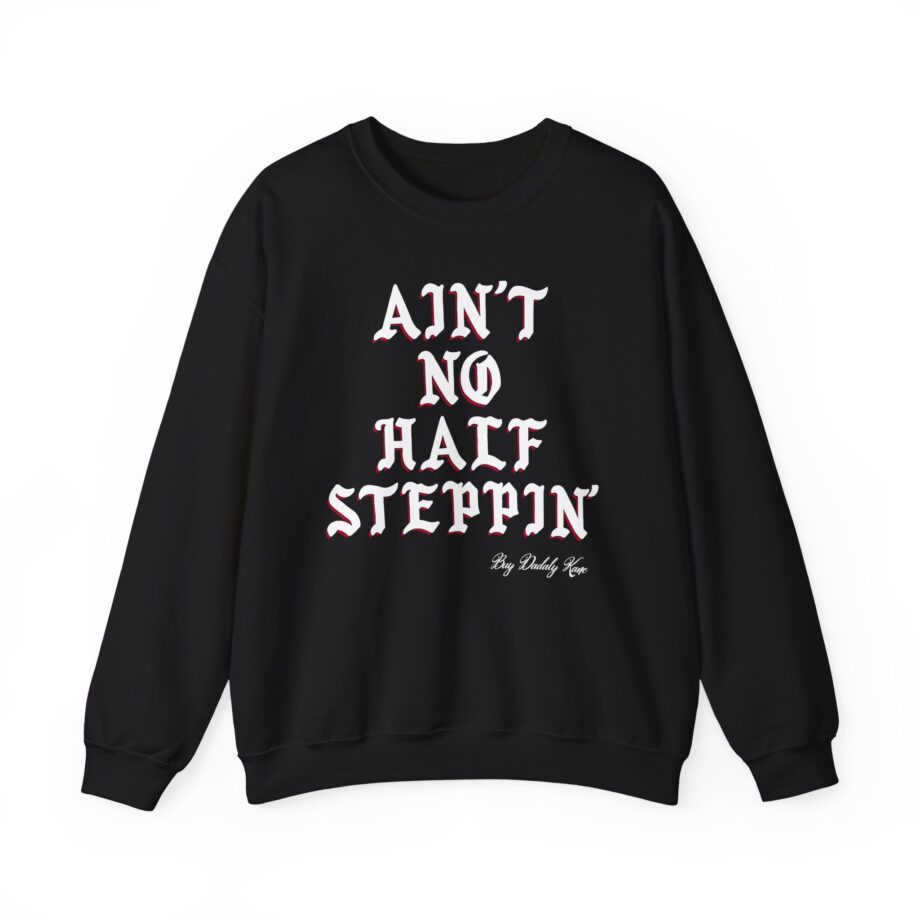 Big Daddy Kane Ain't No Half Steppin Unisex Heavy Blend™ Crewneck Sweatshirt
