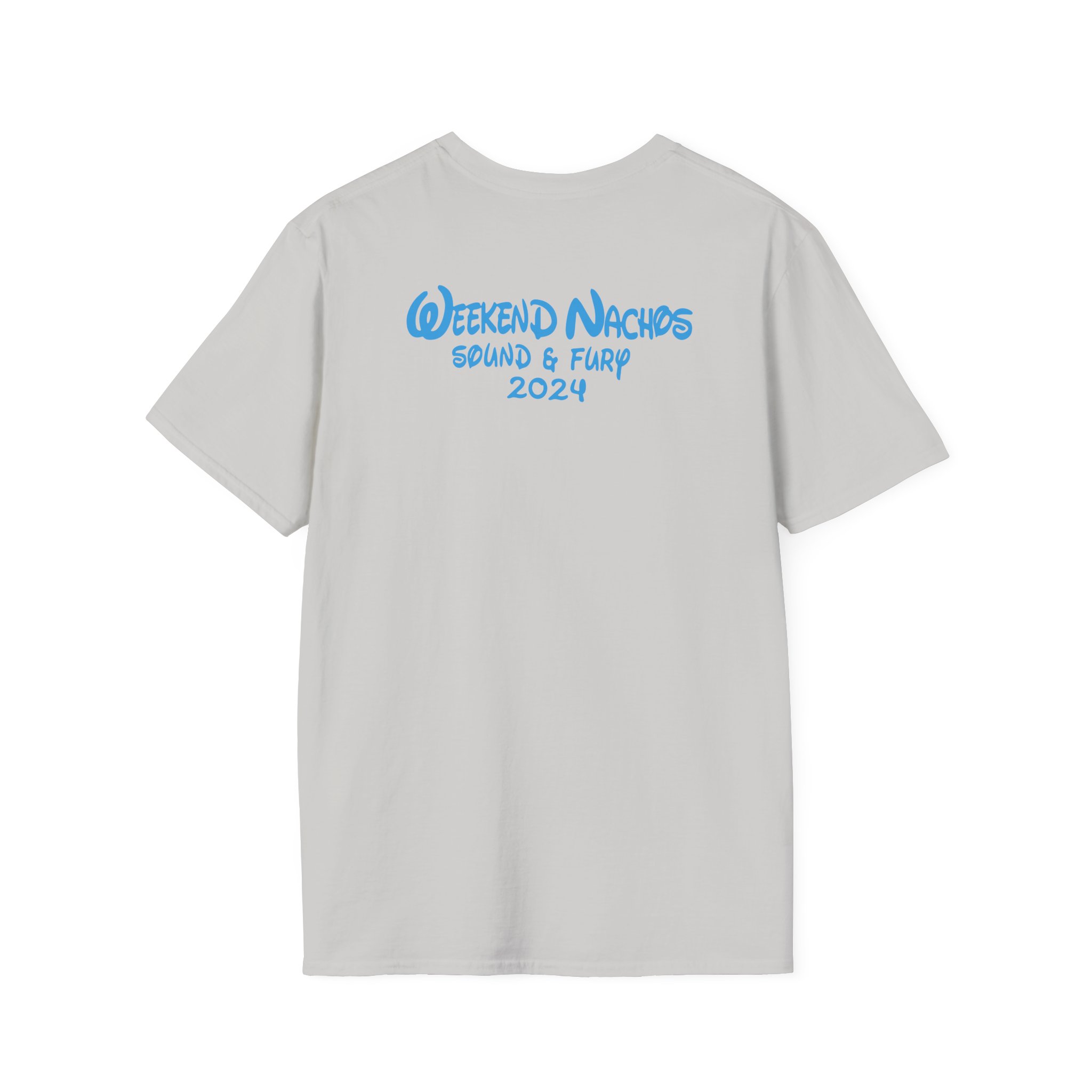 Weekend Nachos Sound and Fury Unisex Softstyle T-Shirt