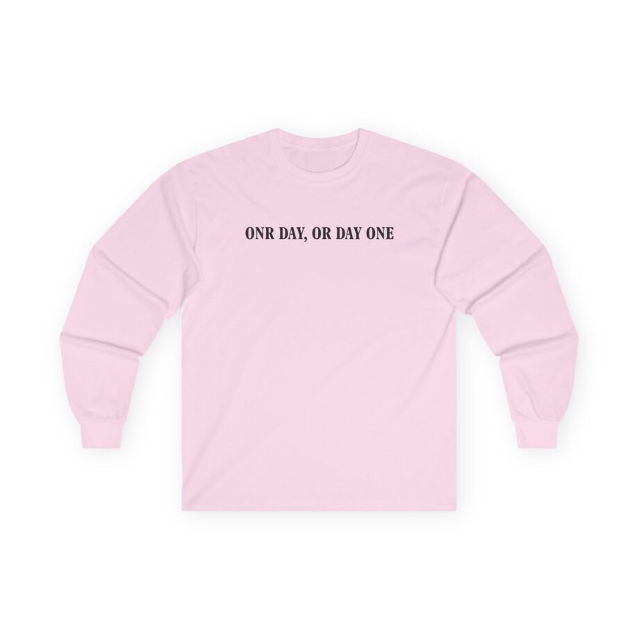 Jynxzi One Day, or Day One Unisex Ultra Cotton Long Sleeve Tee