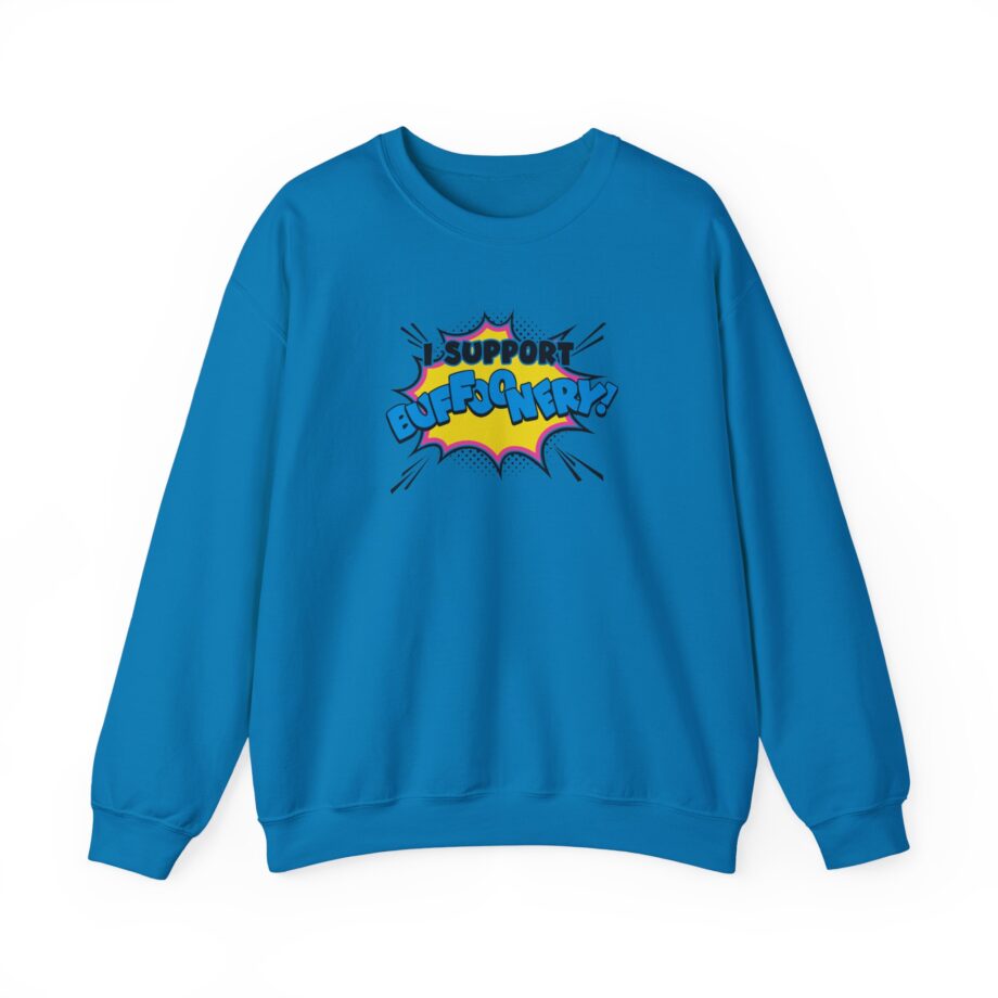 Lofe I Support Buffoonery Unisex Heavy Blend™ Crewneck Sweatshirt
