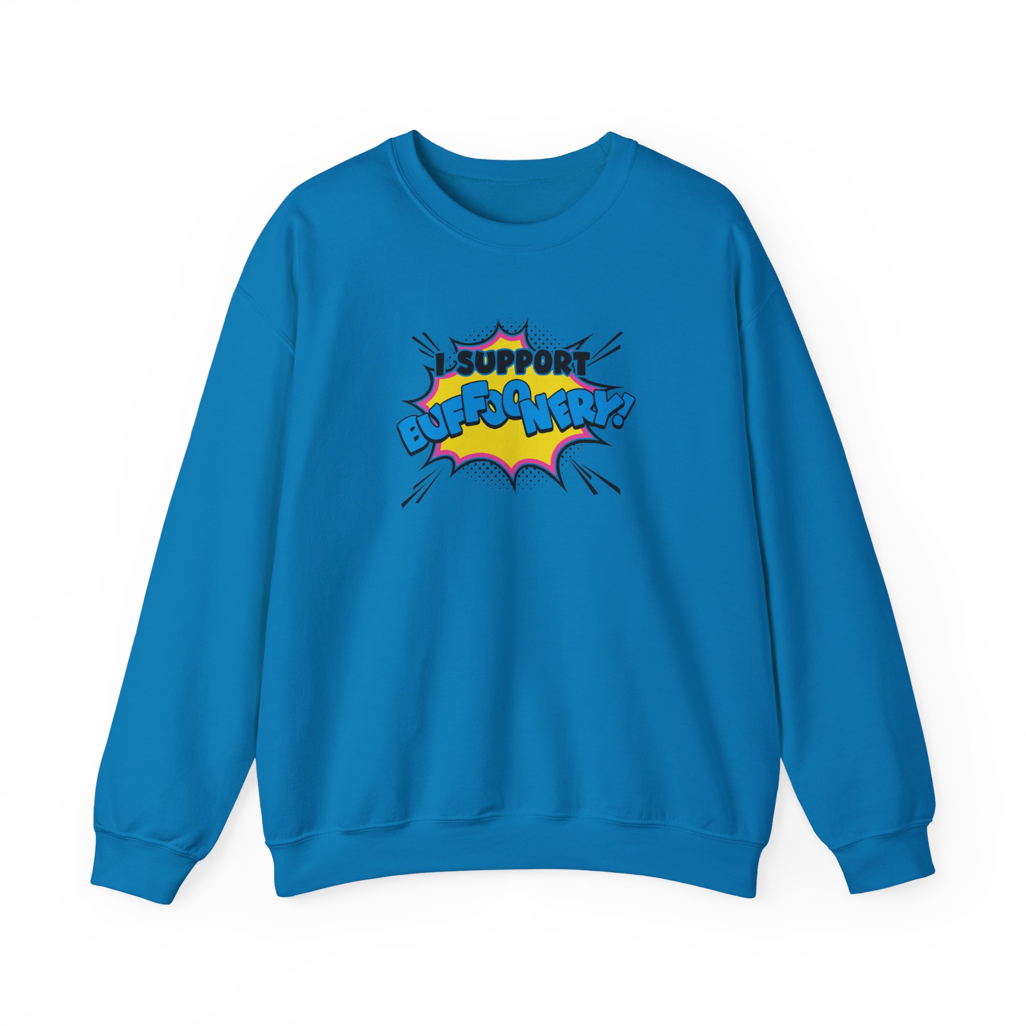 Lofe I Support Buffoonery Unisex Heavy Blendâ„¢ Crewneck Sweatshirt