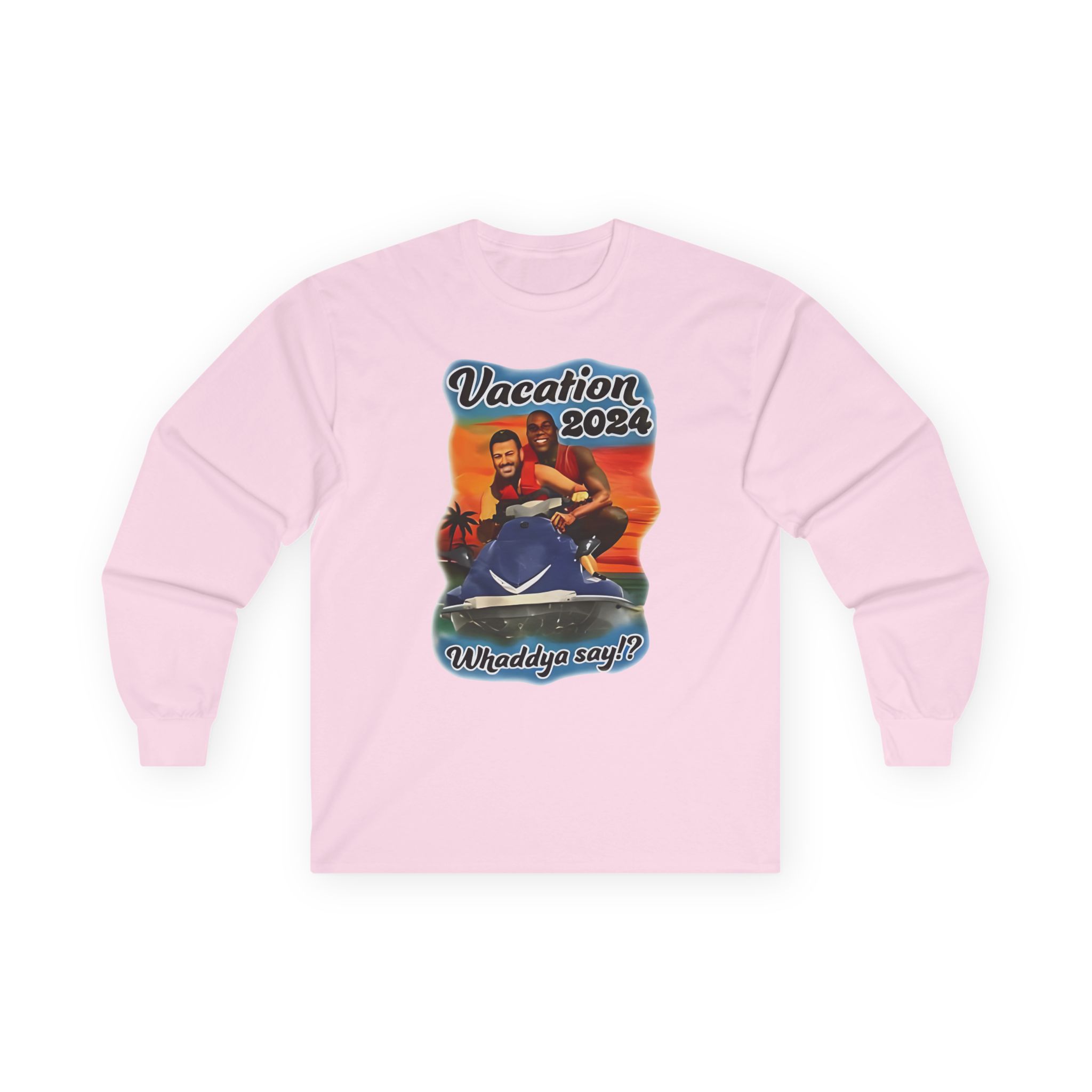 Magic Johnson and Jimmy Kimmel Vacation 2024 Whaddya Say Unisex Ultra Cotton Long Sleeve Tee