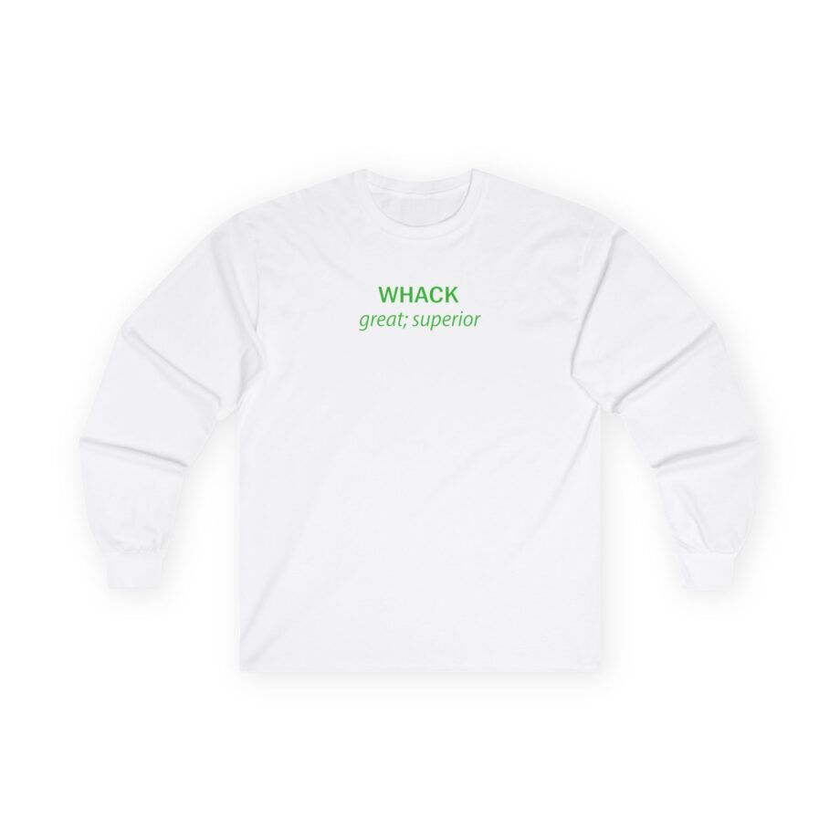 Tierra Whack Great Superior Unisex Ultra Cotton Long Sleeve Tee