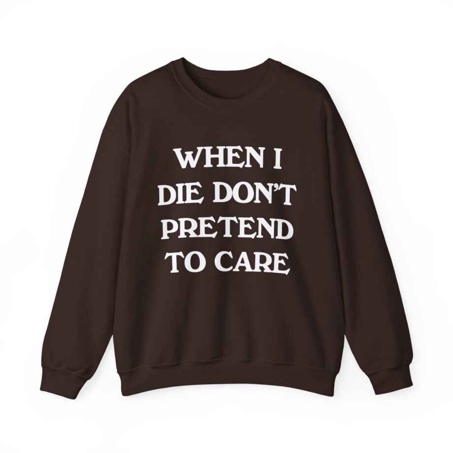 Tierra Whack When I Die Don't Pretend to Care Unisex Heavy Blend™ Crewneck Sweatshirt