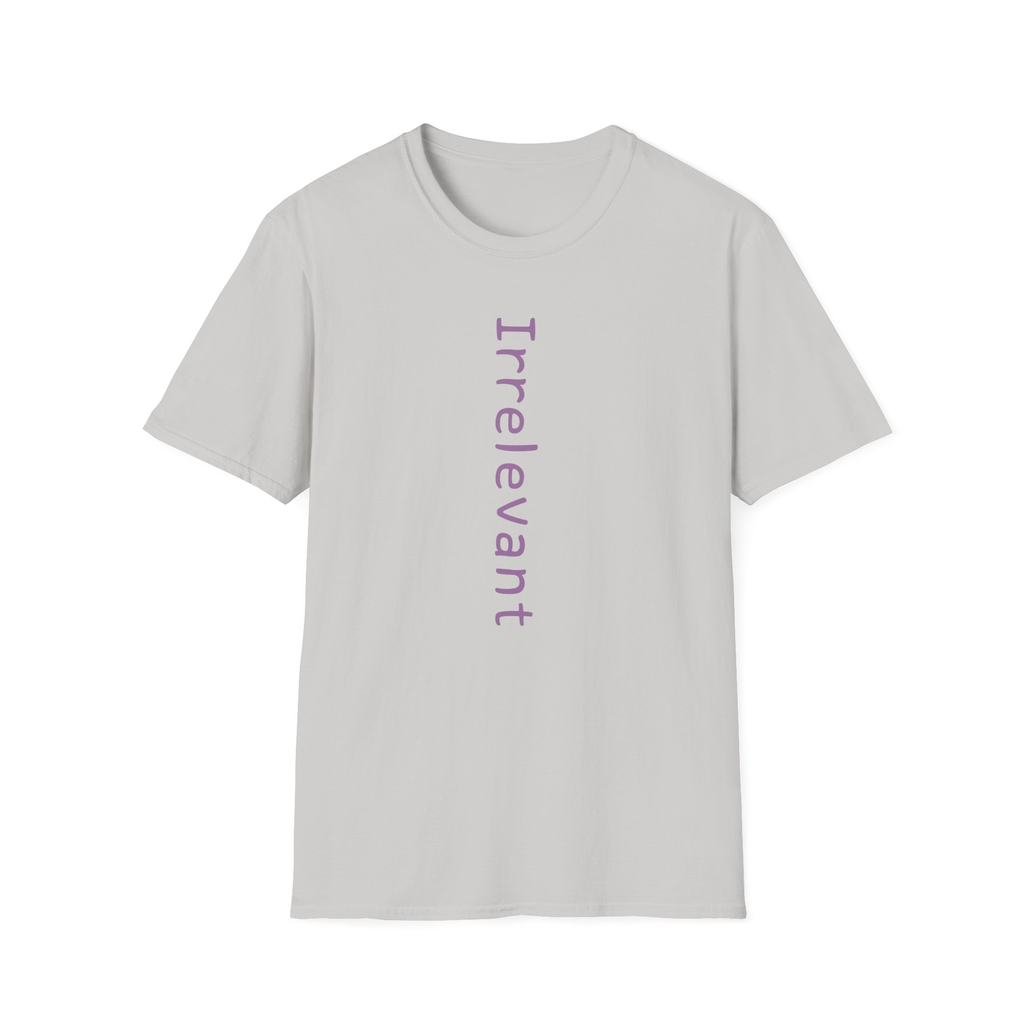 Qtcinderella Irrelevant Unisex Softstyle T-Shirt