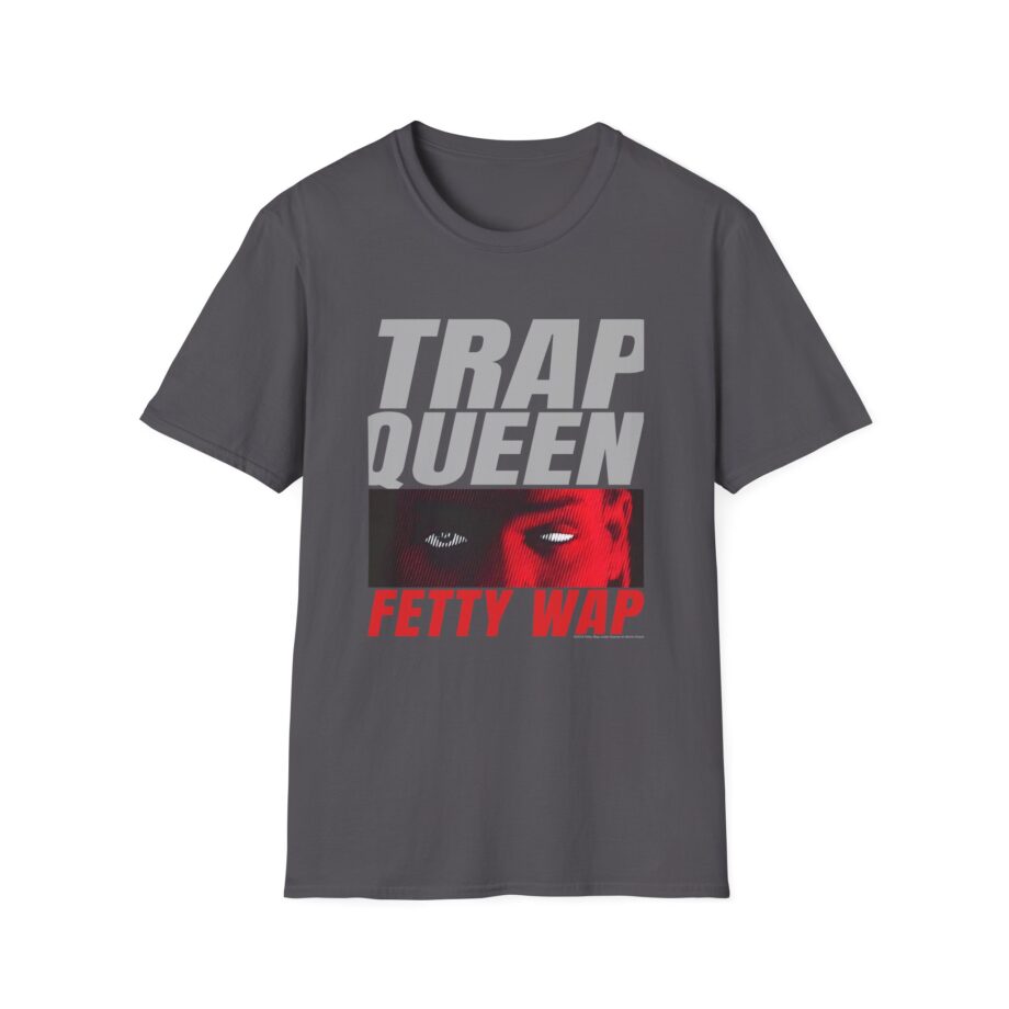 Fetty Wap Trap Queen Unisex Softstyle T-Shirt