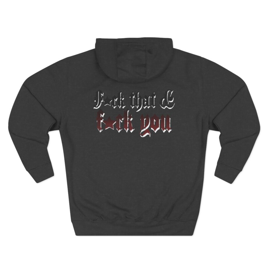 Hardy F*ck You Three-Panel Fleece Hoodie