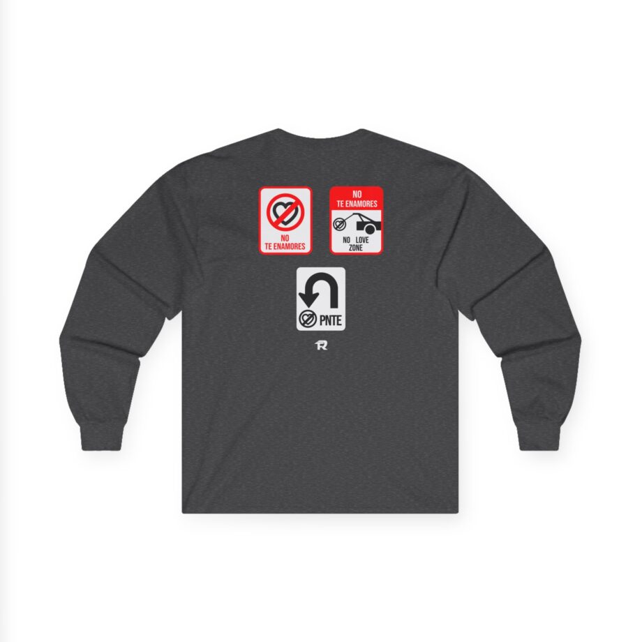 Fuerza Regida No Love Zone Unisex Ultra Cotton Long Sleeve Tee