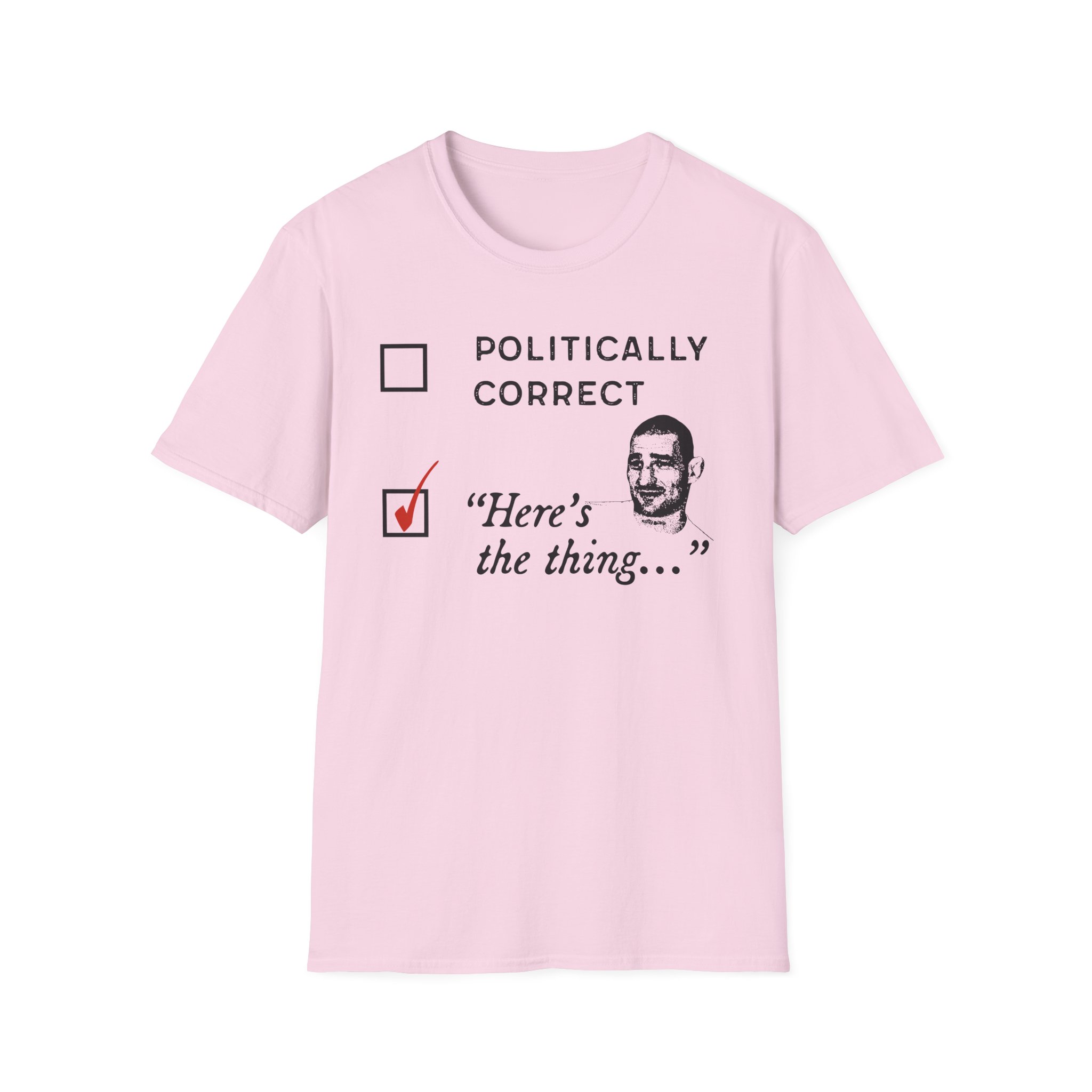 Sean Strickland Here's the Thing Unisex Softstyle T-Shirt