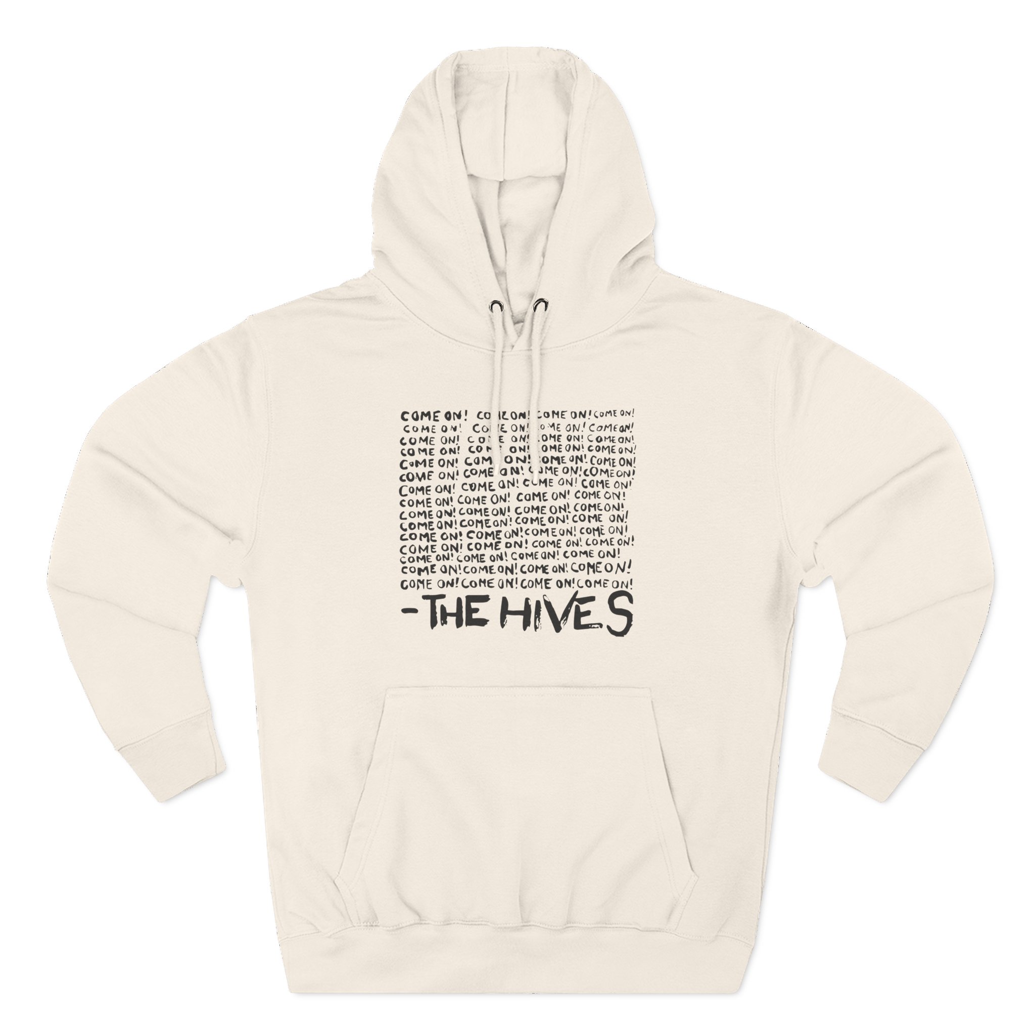 The Hives Come on Three-Panel Fleece Hoodie