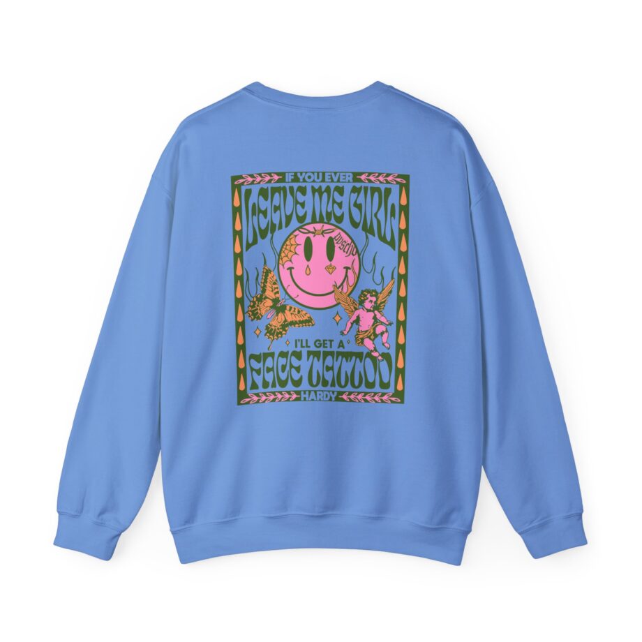 Hardy if You Ever Leave Me Unisex Heavy Blend™ Crewneck Sweatshirt