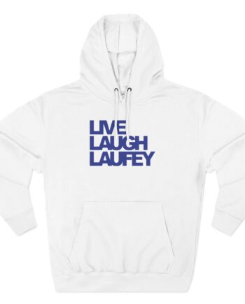 Live Laugh Laufey Three-Panel Fleece Hoodie
