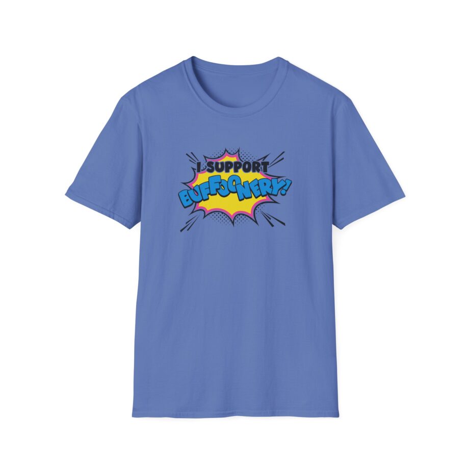 Lofe I Support Buffoonery Unisex Softstyle T-Shirt