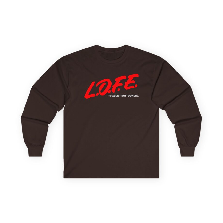 Lofe to Assist Buffoonery Unisex Ultra Cotton Long Sleeve Tee