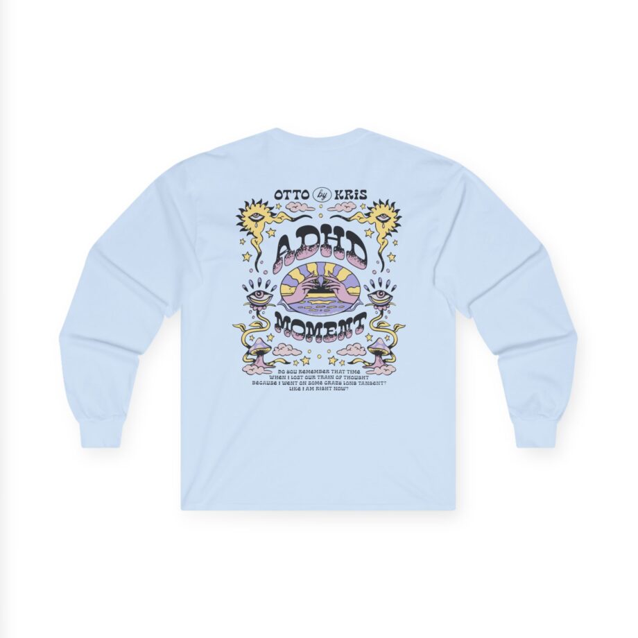 Kallmekris Adhd Moment Unisex Ultra Cotton Long Sleeve Tee