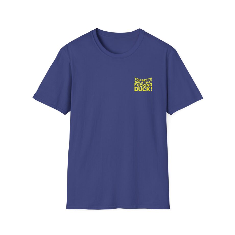 Anetra You Betta Unisex Softstyle T-Shirt