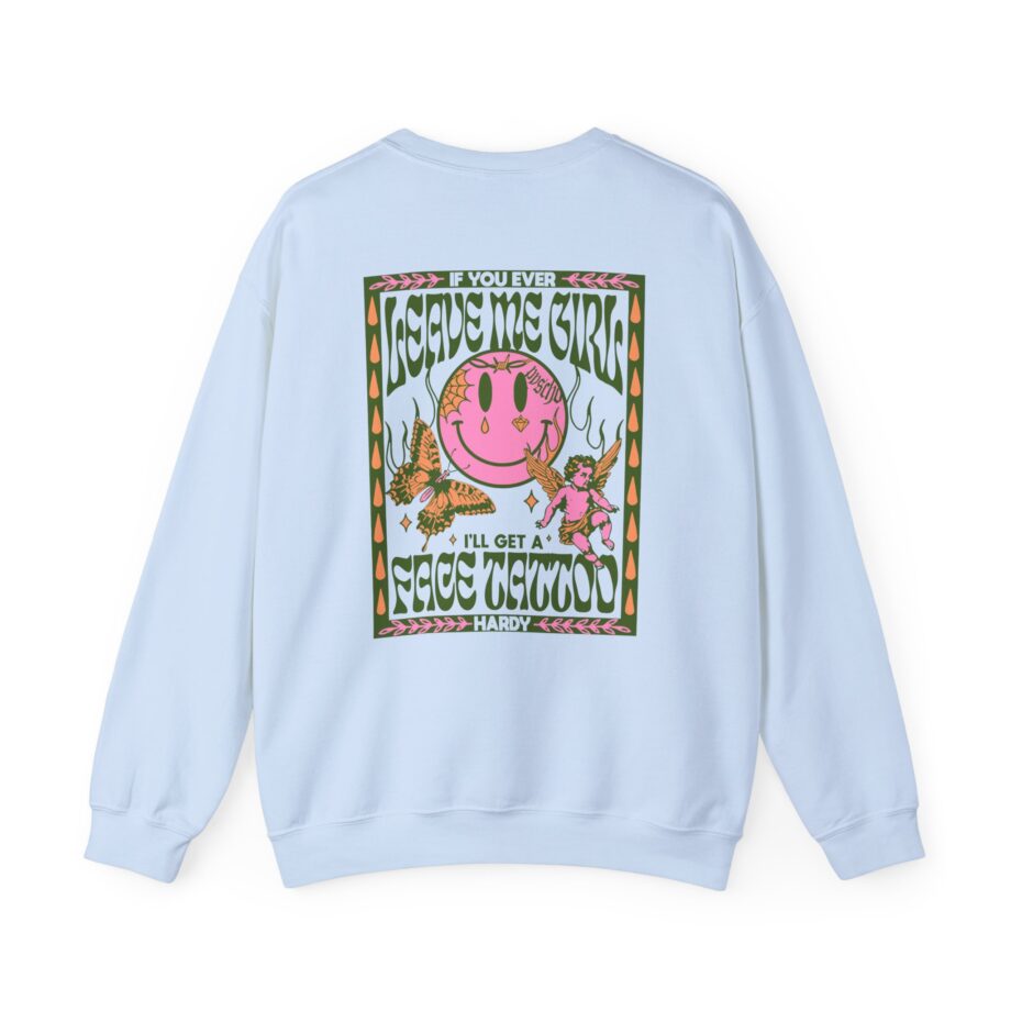 Hardy if You Ever Leave Me Unisex Heavy Blend™ Crewneck Sweatshirt