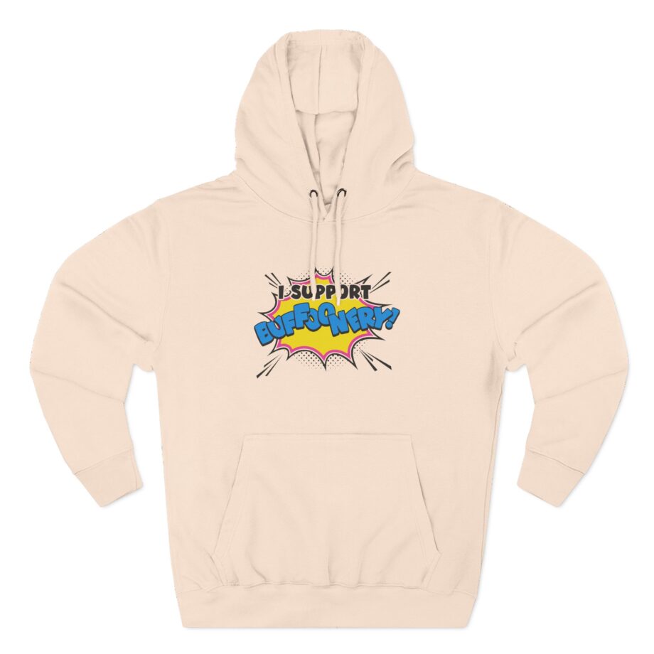 Lofe I Support Buffoonery Three-Panel Fleece Hoodie