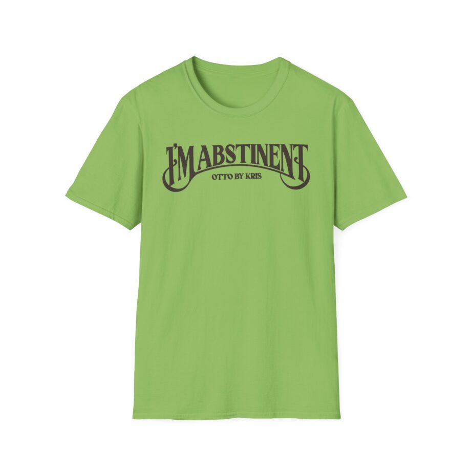 Kallmekris I'm Abstinent Unisex Softstyle T-Shirt