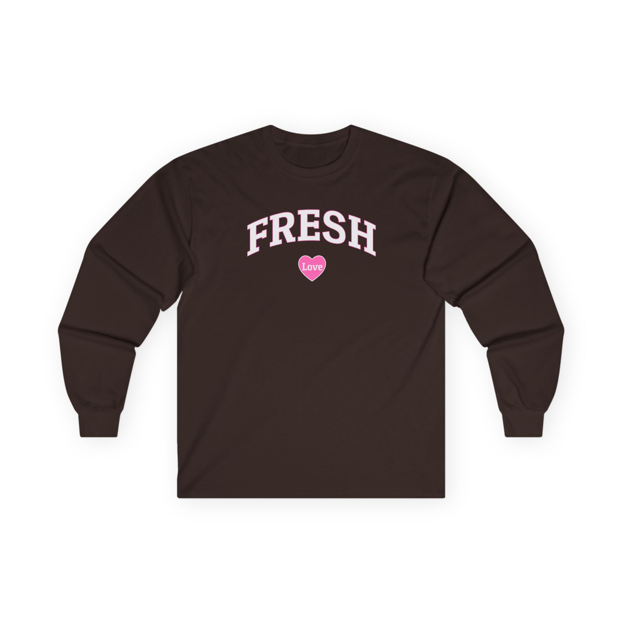 Fresh Love Unisex Ultra Cotton Long Sleeve Tee