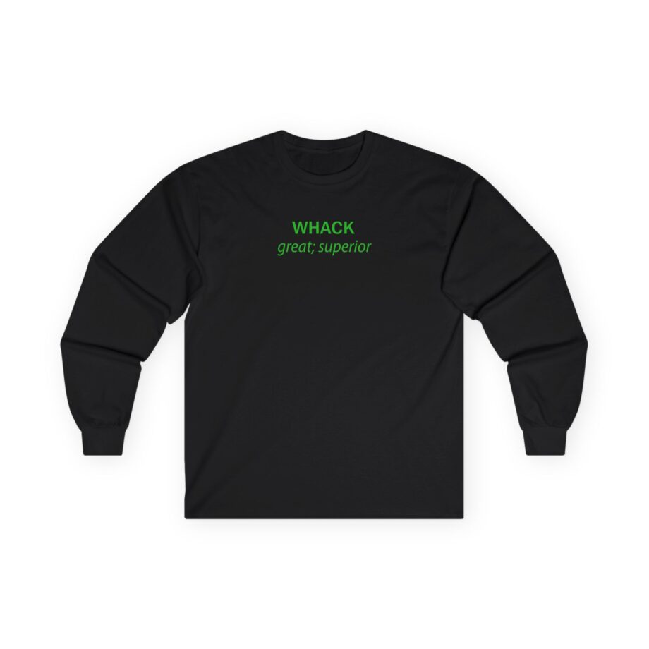 Tierra Whack Great Superior Unisex Ultra Cotton Long Sleeve Tee