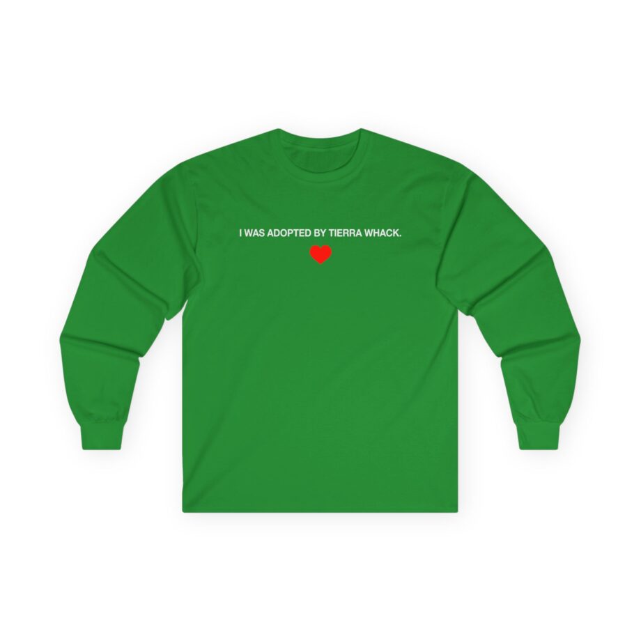Tierra Whack I Was Adopted by Tierra Unisex Ultra Cotton Long Sleeve Tee