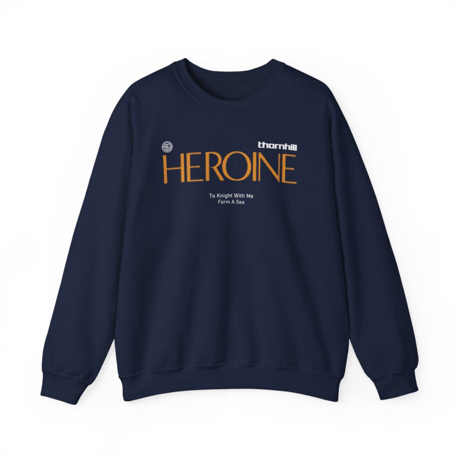 Thornhill Heroine To knight with me Form a sea Unisex Heavy Blend™ Crewneck Sweatshirt