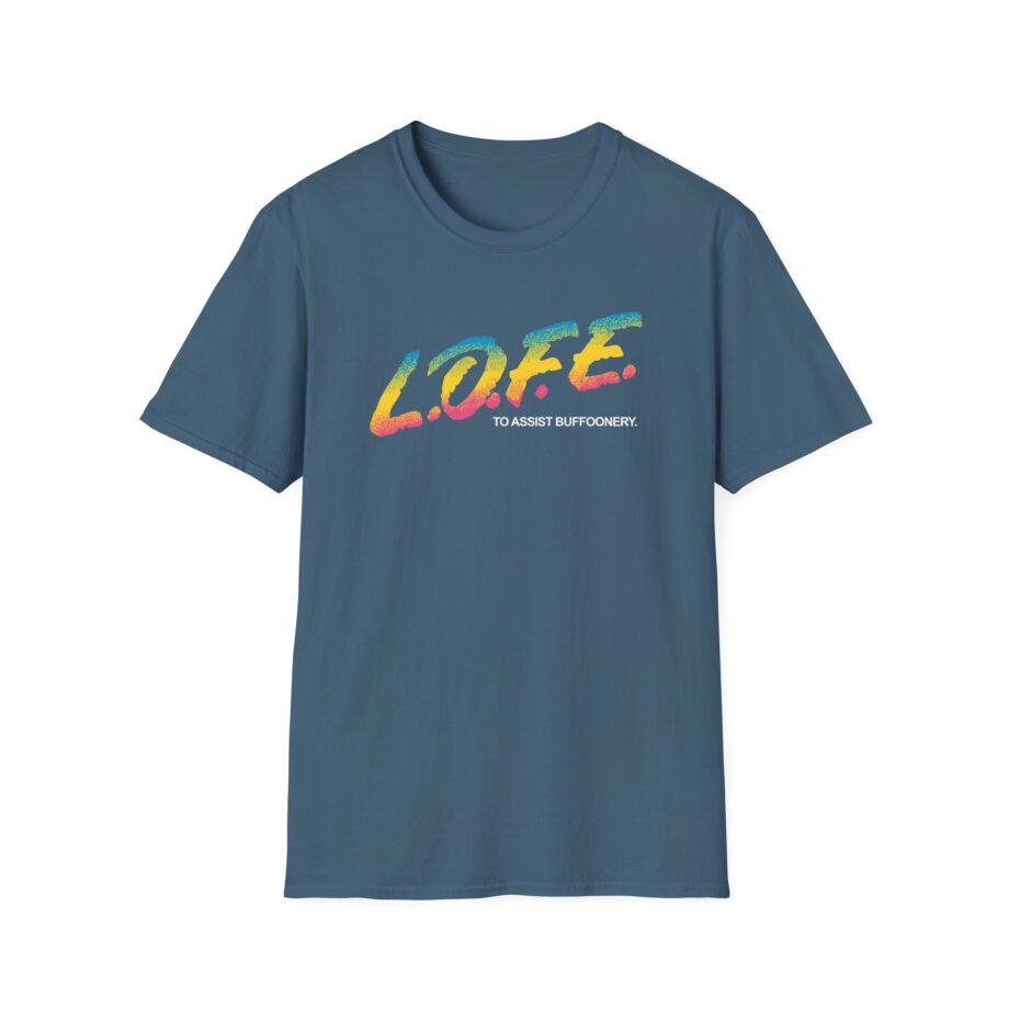 Lofe to Assist Buffoonery Unisex Softstyle T-Shirt