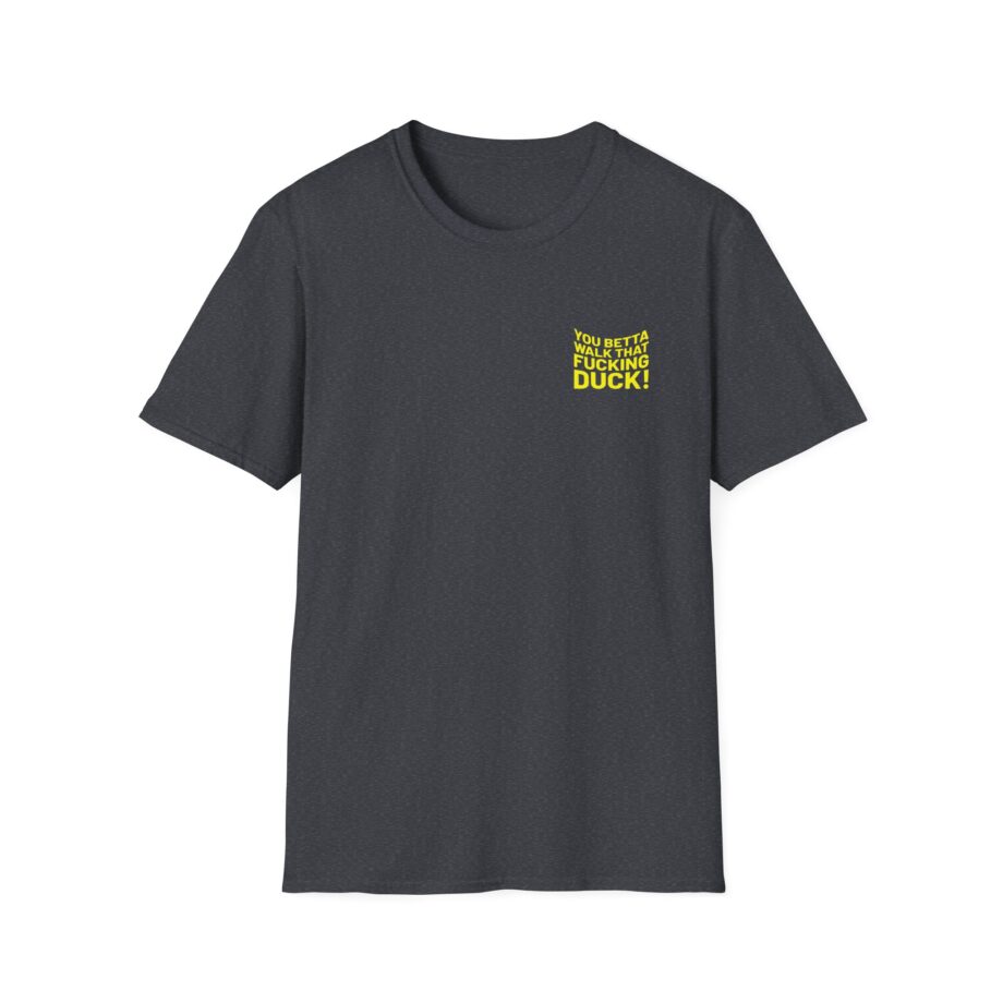 Anetra You Betta Unisex Softstyle T-Shirt