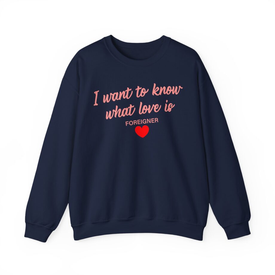 Foreigner I Want to Know What Love is Unisex Heavy Blend™ Crewneck Sweatshirt