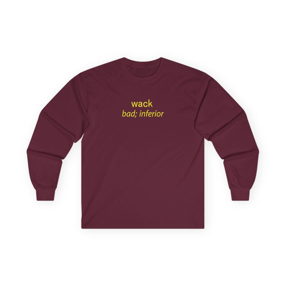 Tierra Whack Wack Bad Inferior Unisex Ultra Cotton Long Sleeve Tee